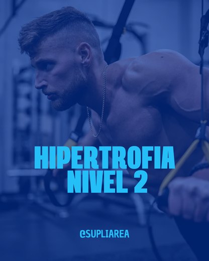 Hipertrofia Nivel 2