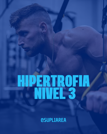Hipertrofia Nivel 3