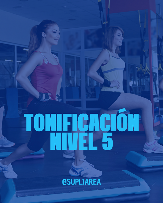Tonificación Nivel 5